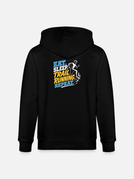 Eat. Sleep. Trail Running. Repeat - Stanley/Stella CULTIVATOR Unisex Organic Hooded Jacket - black