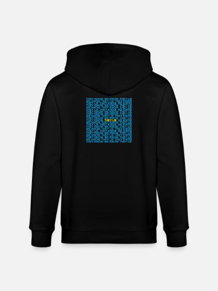 They Know We Know They Lie - Stanley/Stella CULTIVATOR Unisex Organic Hooded Jacket - black
