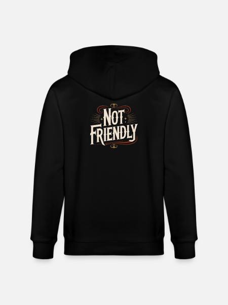 Not Friendly Introvert Antisocial Loner - Stanley/Stella CULTIVATOR  Unisex Organic Hooded Jacket - black