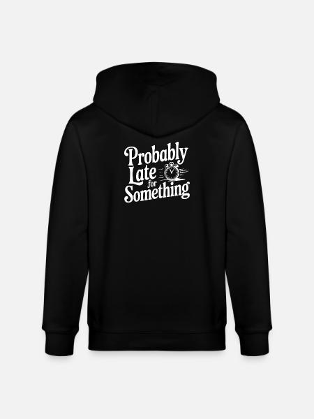 Probably Late For Something - Veste à capuche bio CULTIVATOR Stanley/Stella Unisexe - noir