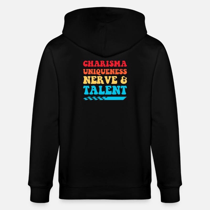 Charisma, Einzigartigkeit, Nerven & Talent - Stanley/Stella Unisex Bio-Kapuzenjacke CULTIVATOR  - Schwarz