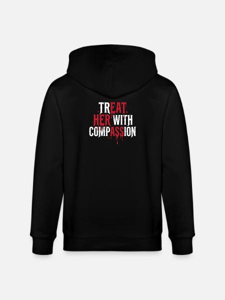 Treat Her With Compassion - Stanley/Stella CULTIVATOR Unisex Organic Hooded Jacket - black