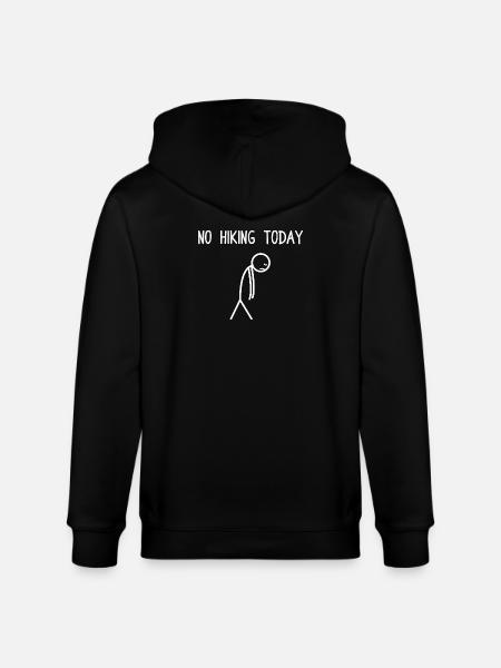 No hiking today Hiking Mountains Mountaineering - Stanley/Stella CULTIVATOR Unisex Organic Hooded Jacket - black