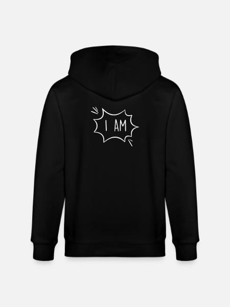 I Am: Powerful Comic Speech Bubble - Stanley/Stella CULTIVATOR Unisex Organic Hooded Jacket - black