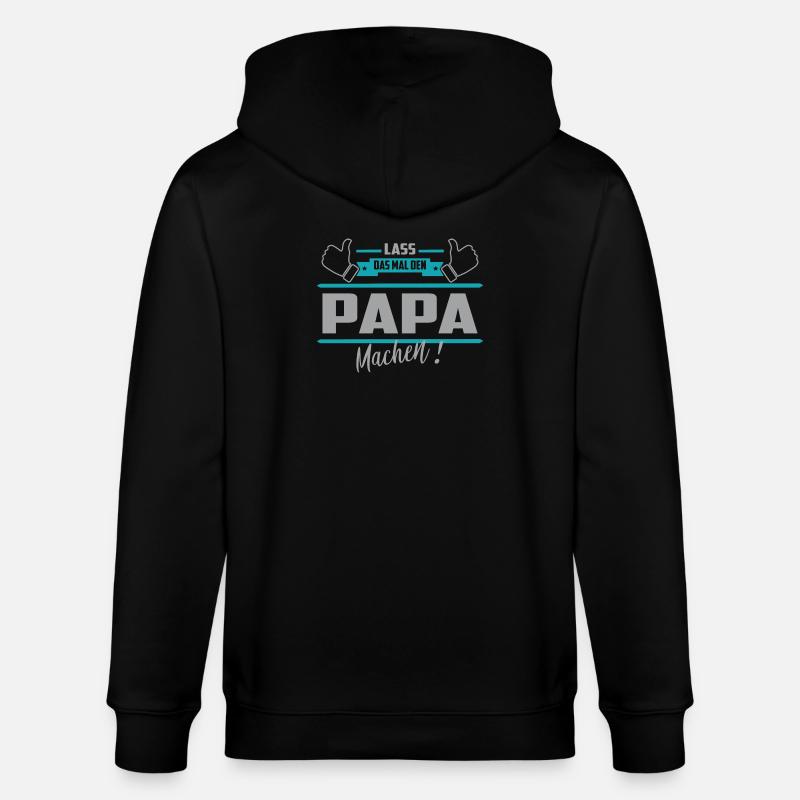 Lass das mal den Papa machen - Stanley/Stella Unisex Bio-Kapuzenjacke CULTIVATOR  - Schwarz