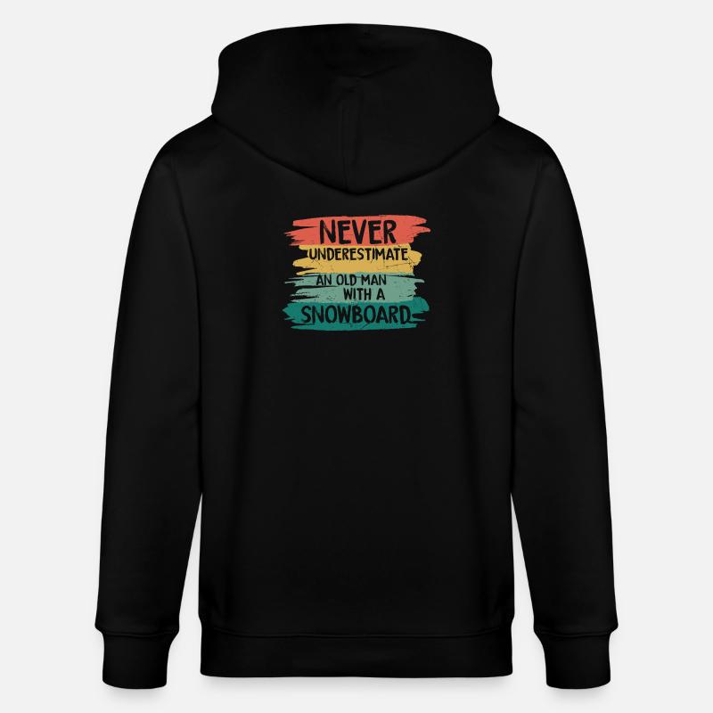 Never underestimate old snowboarder - Stanley/Stella Unisex Bio-Kapuzenjacke CULTIVATOR  - Schwarz