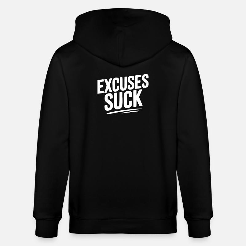 Les excuses sont nulles - Veste à capuche bio CULTIVATOR Stanley/Stella Unisexe - noir