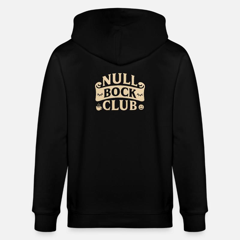Null Bock Club – Déclaration drôle - Veste à capuche bio CULTIVATOR Stanley/Stella Unisexe - noir
