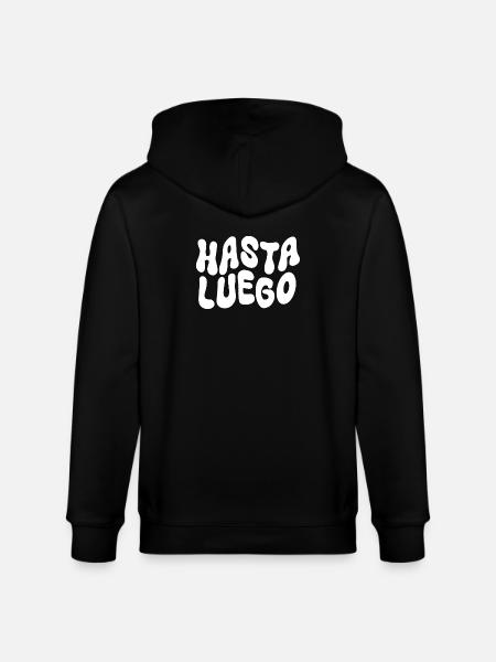 Hasta Luego - Stanley/Stella CULTIVATOR Unisex Organic Hooded Jacket - black
