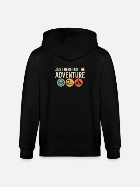 Just Here for the Adventure - Stanley/Stella CULTIVATOR  Unisex Organic Hooded Jacket - black