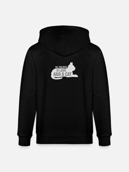 All You Need Is Love And A Cat Funny Cat Saying - Stanley/Stella CULTIVATOR  Unisex Organic Hooded Jacket - black