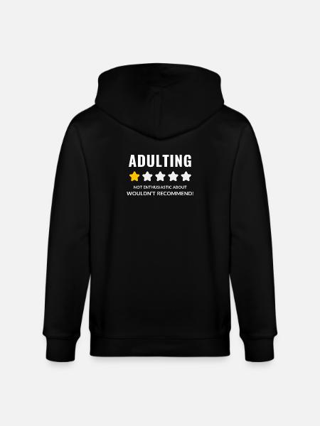 Skeptical Adulting Badge Design - Stanley/Stella CULTIVATOR  Unisex Organic Hooded Jacket - black