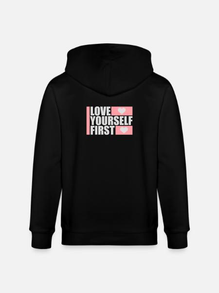 Love Yourself First Self-Love Self-Care - Stanley/Stella CULTIVATOR Unisex Organic Hooded Jacket - black