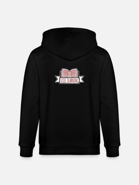 Still Learning Growth Student Motivation Saying - Stanley/Stella CULTIVATOR  Unisex Organic Hooded Jacket - black