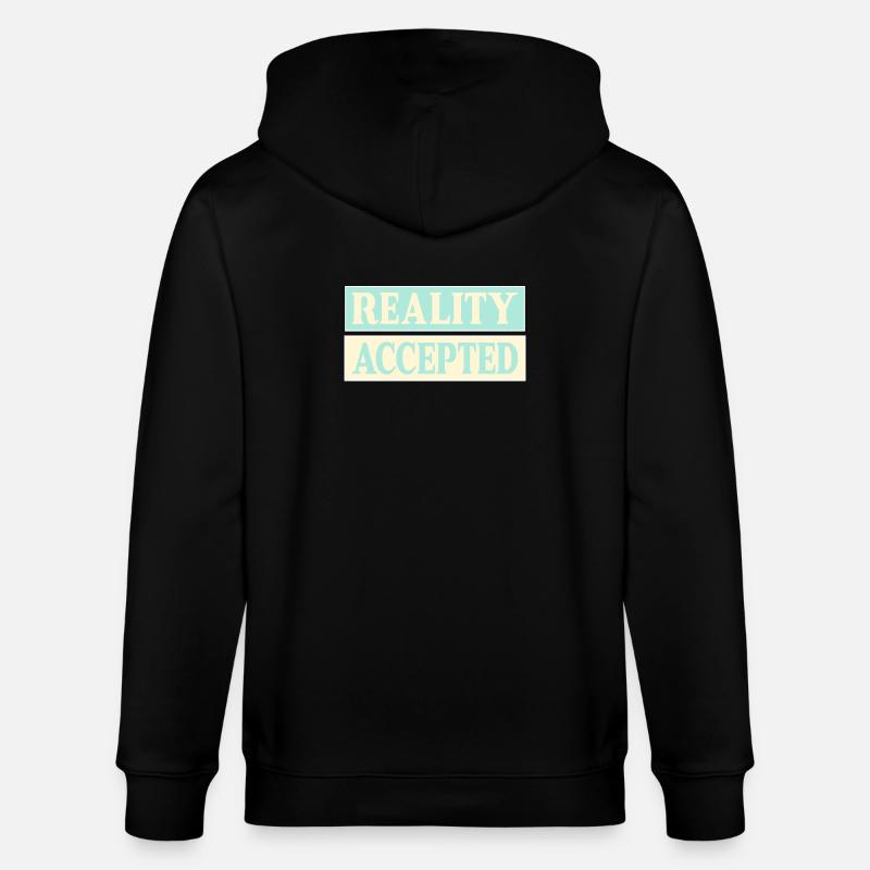 Reality Accepted - Stanley/Stella CULTIVATOR  Unisex Organic Hooded Jacket - black