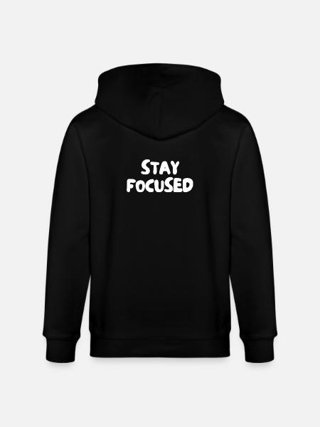 Stay focused - Stanley/Stella CULTIVATOR  Unisex Organic Hooded Jacket - black