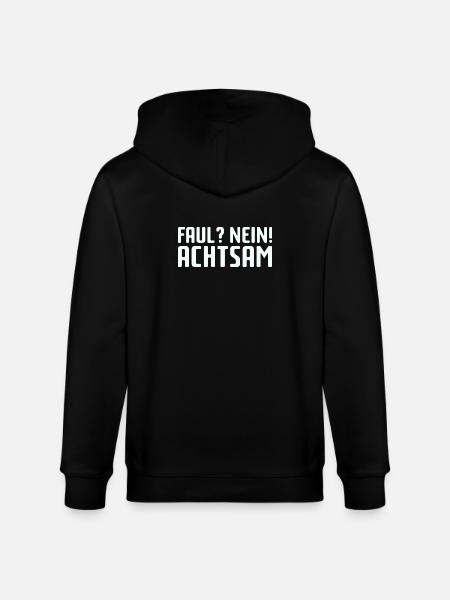 Faul? Nein! Achtsam - Stanley/Stella Unisex Bio-Kapuzenjacke CULTIVATOR  - Schwarz
