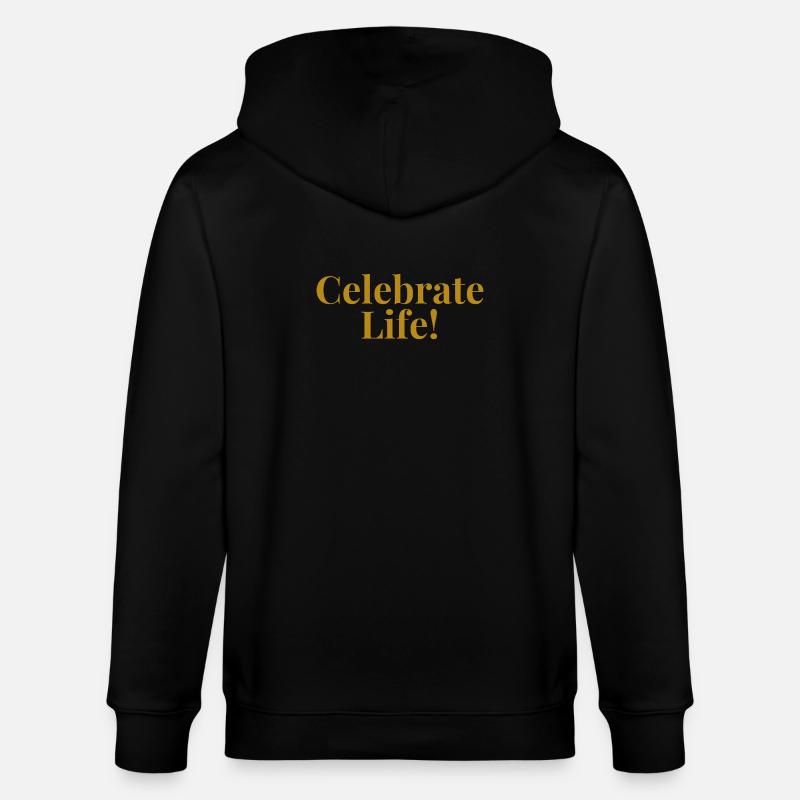 Celebrate Life - Stanley/Stella CULTIVATOR  Unisex Organic Hooded Jacket - black