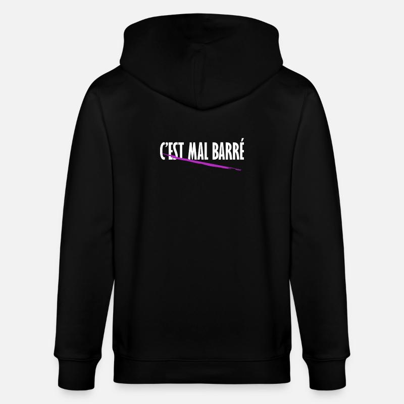 C'est mal barré - Veste à capuche bio CULTIVATOR Stanley/Stella Unisexe - noir