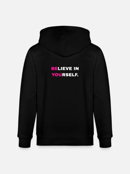 "Believe in yourself" lettering - Stanley/Stella CULTIVATOR  Unisex Organic Hooded Jacket - black