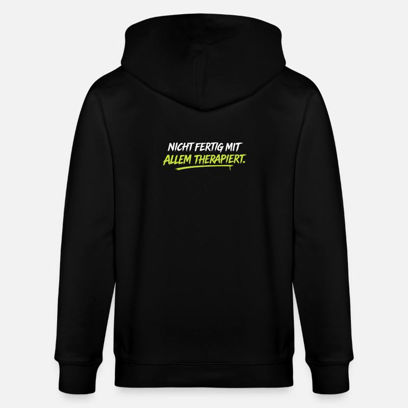 Nicht fertig mit allem therapiert - Stanley/Stella Unisex Bio-Kapuzenjacke CULTIVATOR  - Schwarz