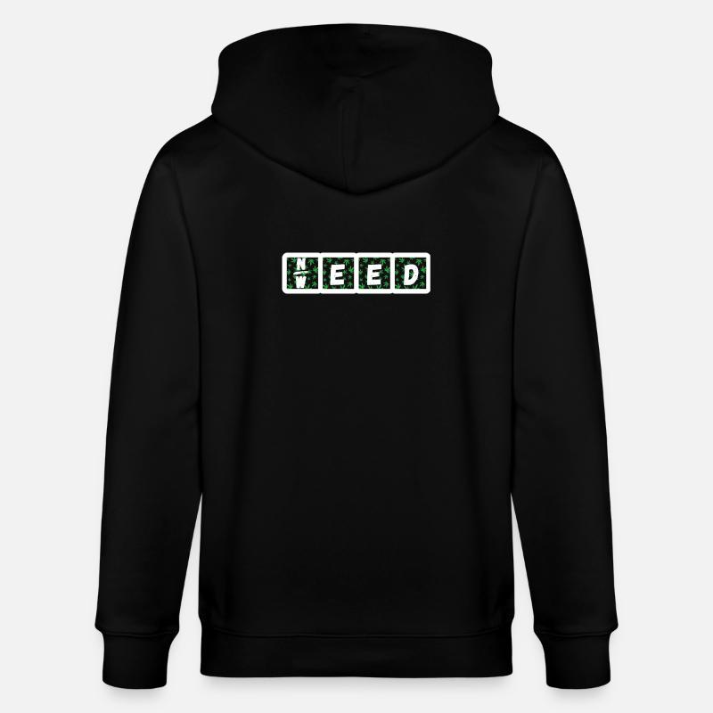 Need Weed - Stanley/Stella Unisex Bio-Kapuzenjacke CULTIVATOR  - Schwarz
