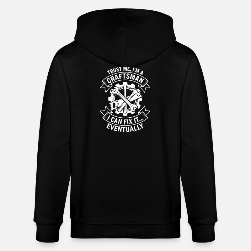 Crois-moi, je suis un artisan - Veste à capuche bio CULTIVATOR Stanley/Stella Unisexe - noir