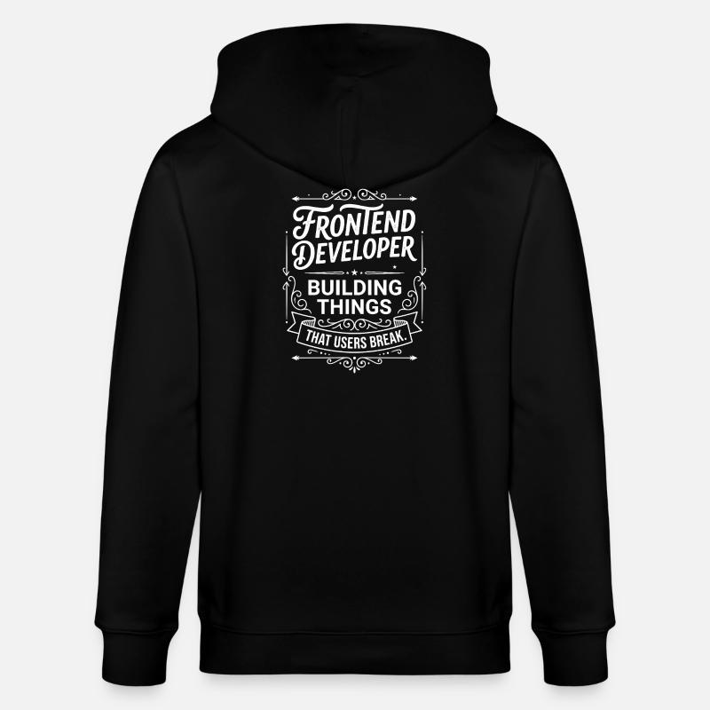 Frontend developer builds things - Stanley/Stella CULTIVATOR  Unisex Organic Hooded Jacket - black