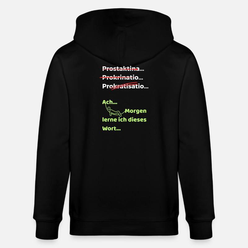 Prokrastination Witz lustiger Spruch Hängematte - Stanley/Stella Unisex Bio-Kapuzenjacke CULTIVATOR  - Schwarz