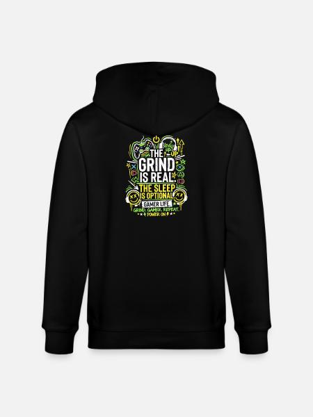 The Grind Is Real Gamer Life - Stanley/Stella CULTIVATOR  Unisex Organic Hooded Jacket - black
