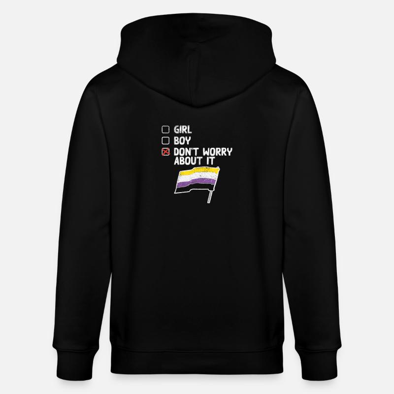 Girl Boy Don't Worry About It Non Binary Pride - Stanley/Stella Unisex Bio-Kapuzenjacke CULTIVATOR  - Schwarz