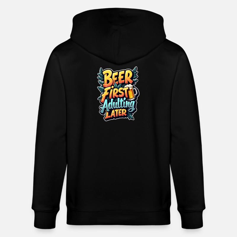 ERST BIER, DANN ERWACHSEN WERDEN - Stanley/Stella Unisex Bio-Kapuzenjacke CULTIVATOR  - Schwarz