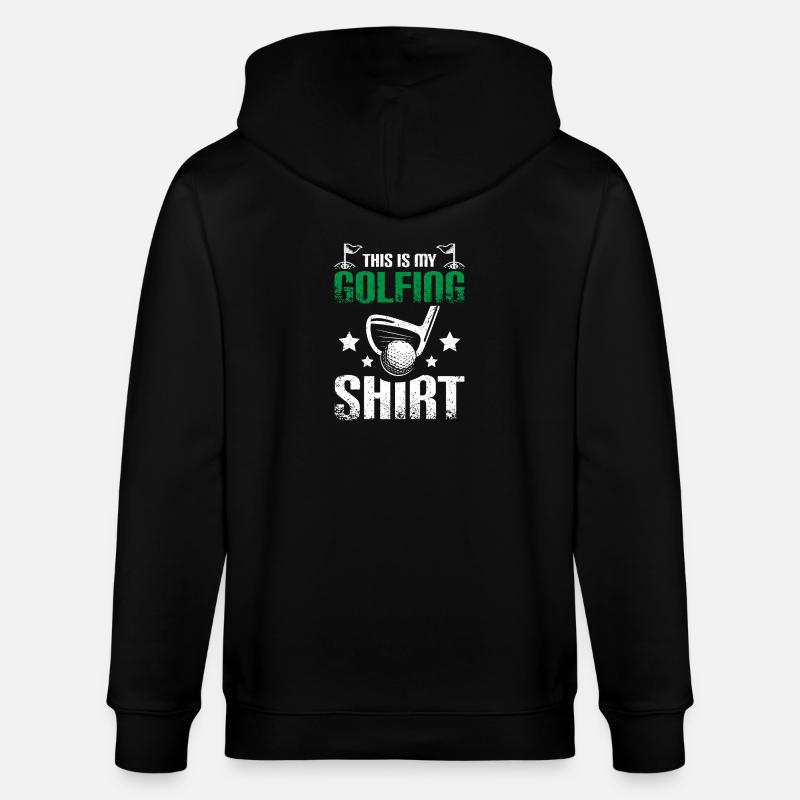 This is my golfing shirt - Stanley/Stella Unisex Bio-Kapuzenjacke CULTIVATOR  - Schwarz