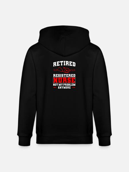 Retired Nurse Gift - Stanley/Stella CULTIVATOR  Unisex Organic Hooded Jacket - black