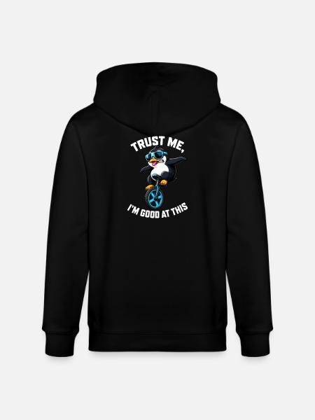 Cool penguin on unicycle with saying - Stanley/Stella CULTIVATOR Unisex Organic Hooded Jacket - black