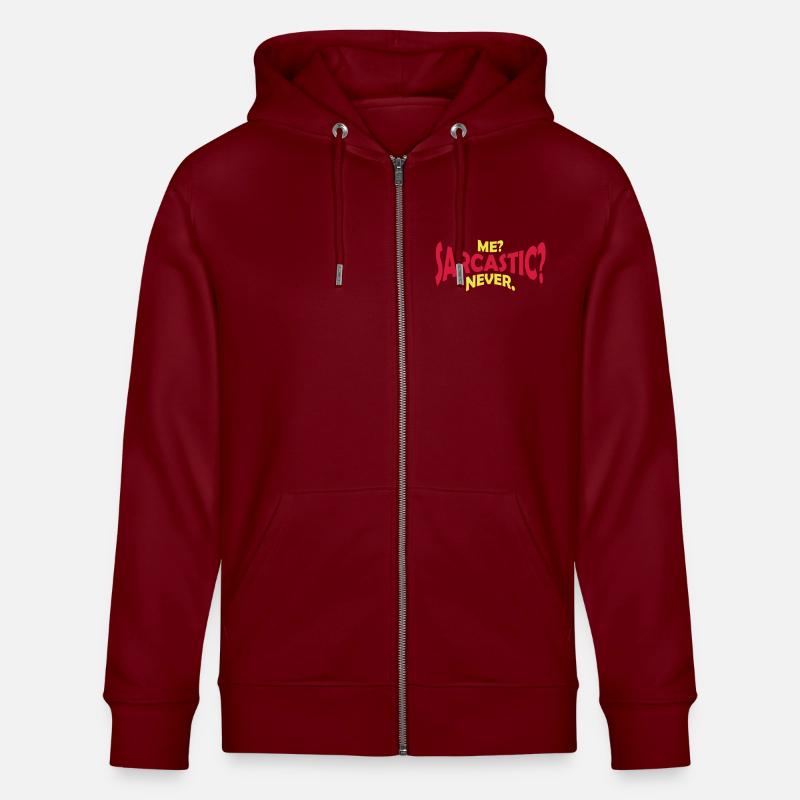 me sarcastic never Zitat - Stanley/Stella Unisex Bio-Kapuzenjacke CULTIVATOR  - Burgunderrot