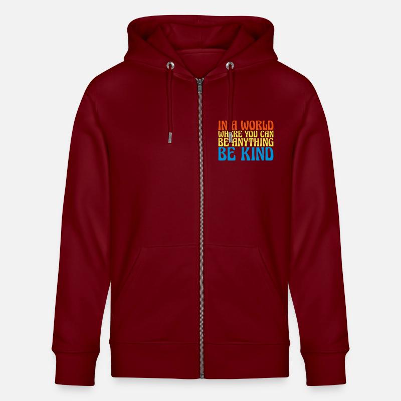 Vous pouvez être gentil - Veste à capuche bio CULTIVATOR Stanley/Stella Unisexe - bordeaux
