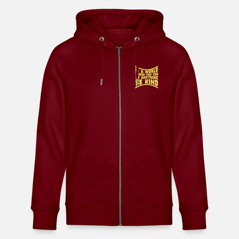 Vous pouvez être gentil - Veste à capuche bio CULTIVATOR Stanley/Stella Unisexe - bordeaux