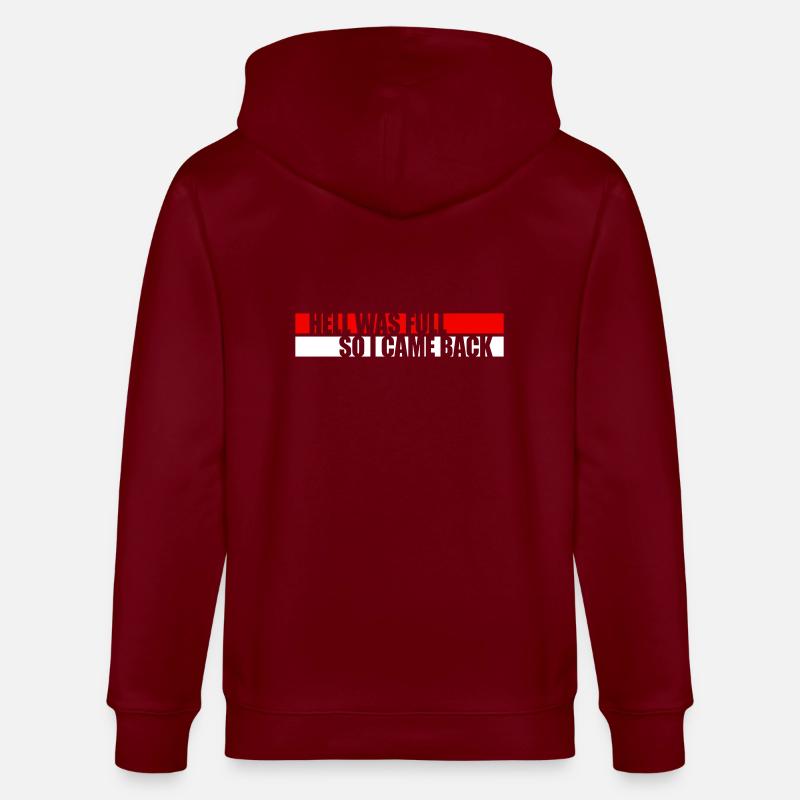 hell was full Zitat - Stanley/Stella Unisex Bio-Kapuzenjacke CULTIVATOR - Burgunderrot