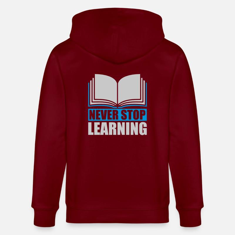never stop learning Zitat - Stanley/Stella Unisex Bio-Kapuzenjacke CULTIVATOR  - Burgunderrot