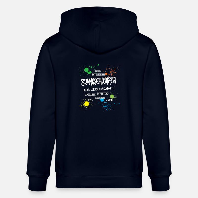 Spanischlehrer aus Leidenschaft Beruf Lehrer - Stanley/Stella Unisex Bio-Kapuzenjacke CULTIVATOR  - Navy