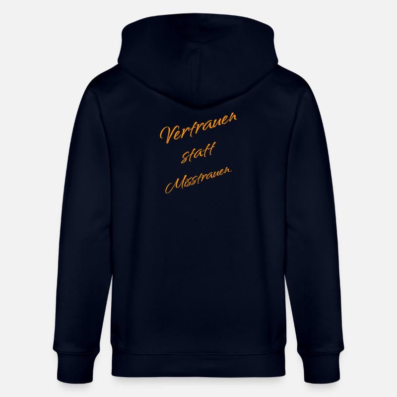 Vertrauen statt Misstrauen – Mindset Spruch - Veste à capuche bio CULTIVATOR Stanley/Stella Unisexe - marine