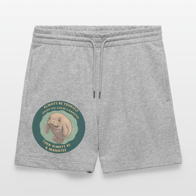 Sei Du selbst oder sei ein Manatee Lebensweisheit Stanley/Stella Unisex Bio Joggingshorts Trainer 