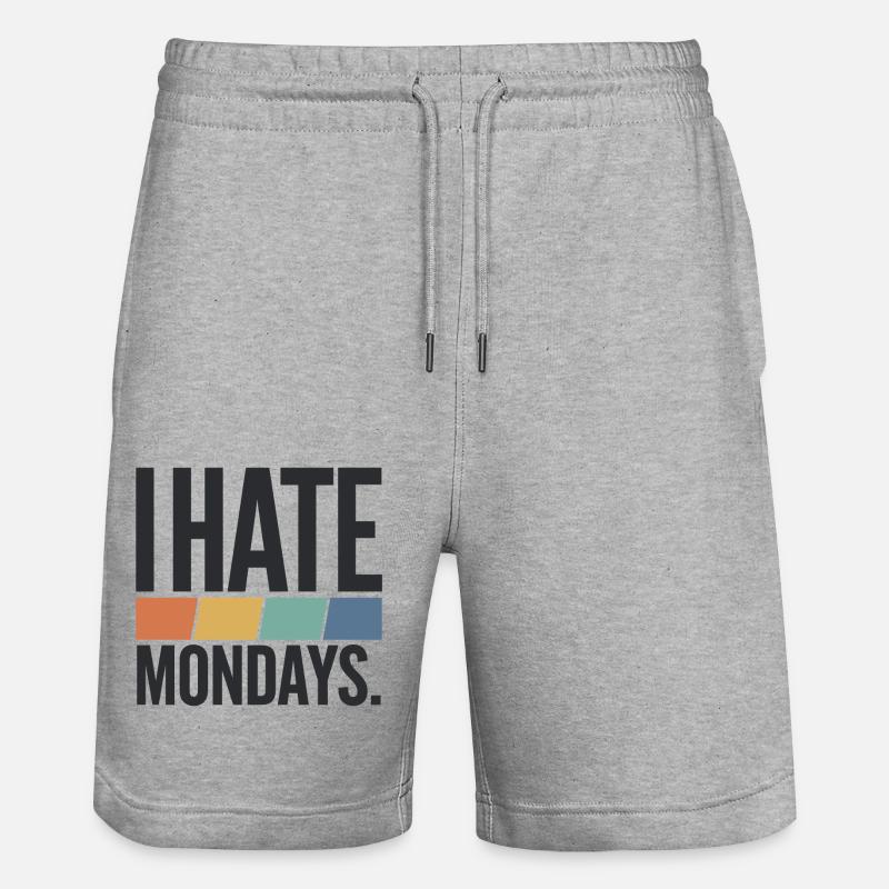 I Hate Mondays - Stanley/Stella Unisex Bio Joggingshorts Trainer  - Grau meliert