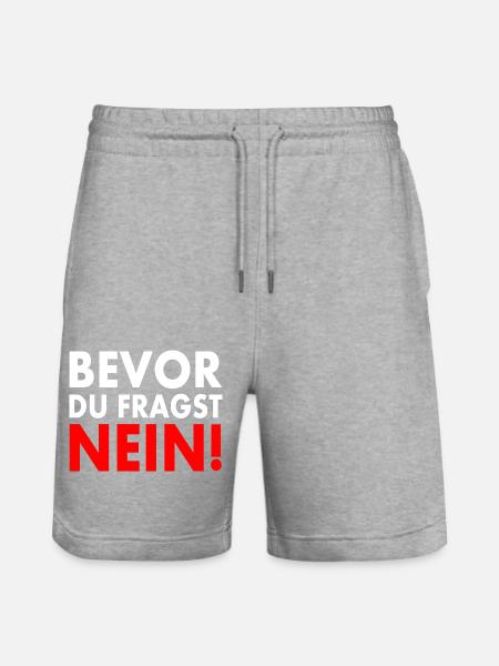 Bevor du fragst nein - Stanley/Stella Unisex Bio Joggingshorts Trainer  - Grau meliert