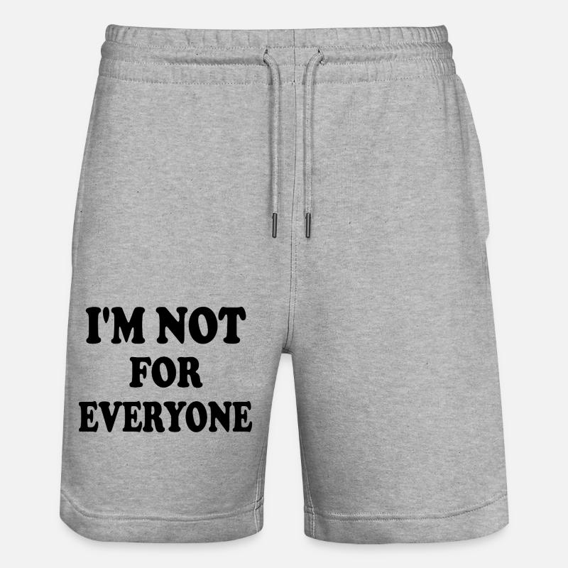 i'm not for everyone - Short de jogging bio TRAINER Stanley/Stella unisexe - gris chiné