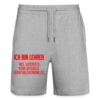 Lehrer - Mein offizieller Superhelden-Beruf! - Stanley/Stella Unisex Bio Joggingshorts Trainer  - Grau meliert - Vorne - Nik (191cm) & Marisol (170cm)