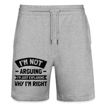 I'm Not Arguing. I'm Just Explaining Why I'm Right - Stanley/Stella Unisex Bio Joggingshorts Trainer  - Grau meliert - Vorne - Nik (191cm) & Marisol (170cm)