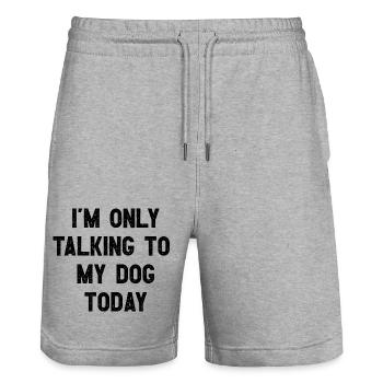 I Am Only Talking To My Dog Today Witziges Hunde - Stanley/Stella Unisex Bio Joggingshorts Trainer  - Grau meliert - Vorne - Nik (191cm) & Marisol (170cm)
