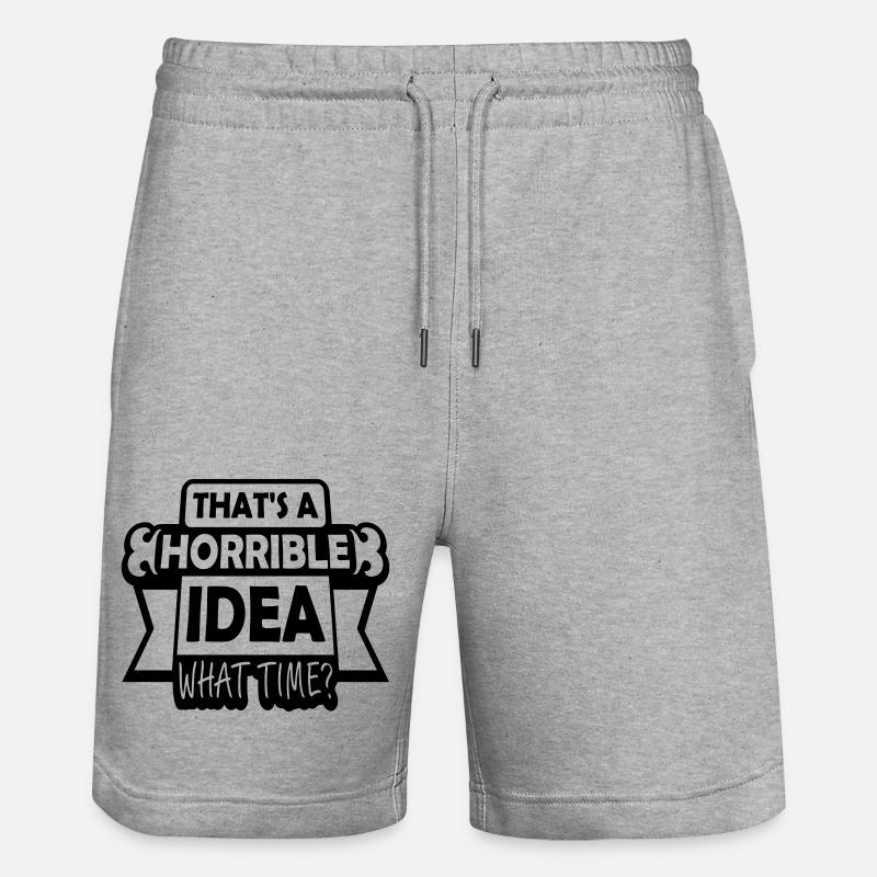 Thats a horrible Idea - Stanley/Stella Unisex Bio Joggingshorts Trainer  - Grau meliert
